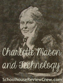 Charlotte-Mason-Technology