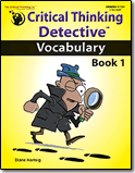 Critical Thinking Detective™ – Vocabulary Book 1