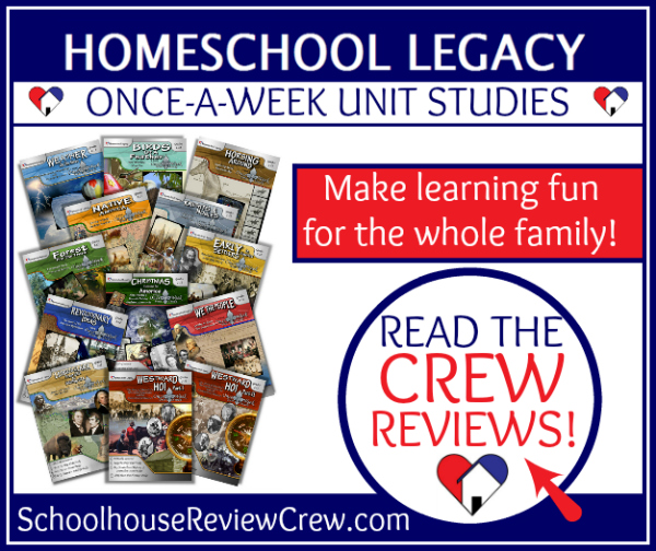 Homeschool Legacy Once-a-Week Unit Studies Review