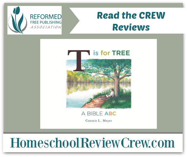 T is for Tree: A Bible ABC {Reformed Free Publishing Association Reviews}