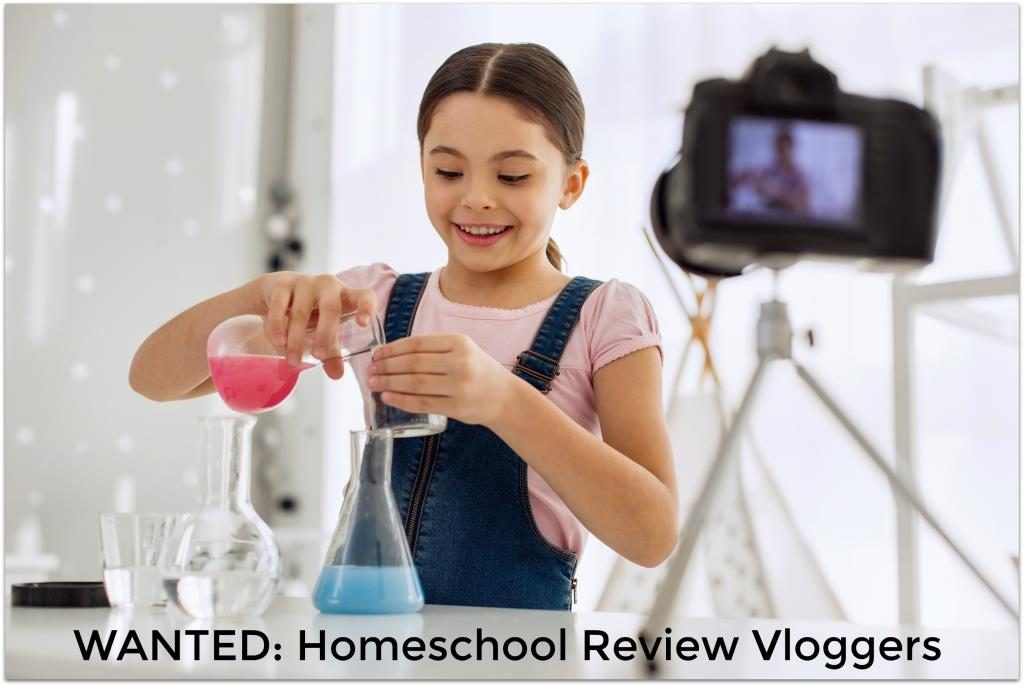 Wanted Homeschool Review Vloggers to review homeschool products