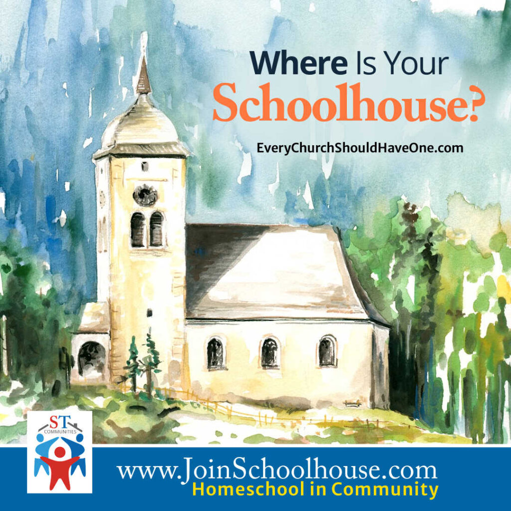 Where is your Schoolhouse? 