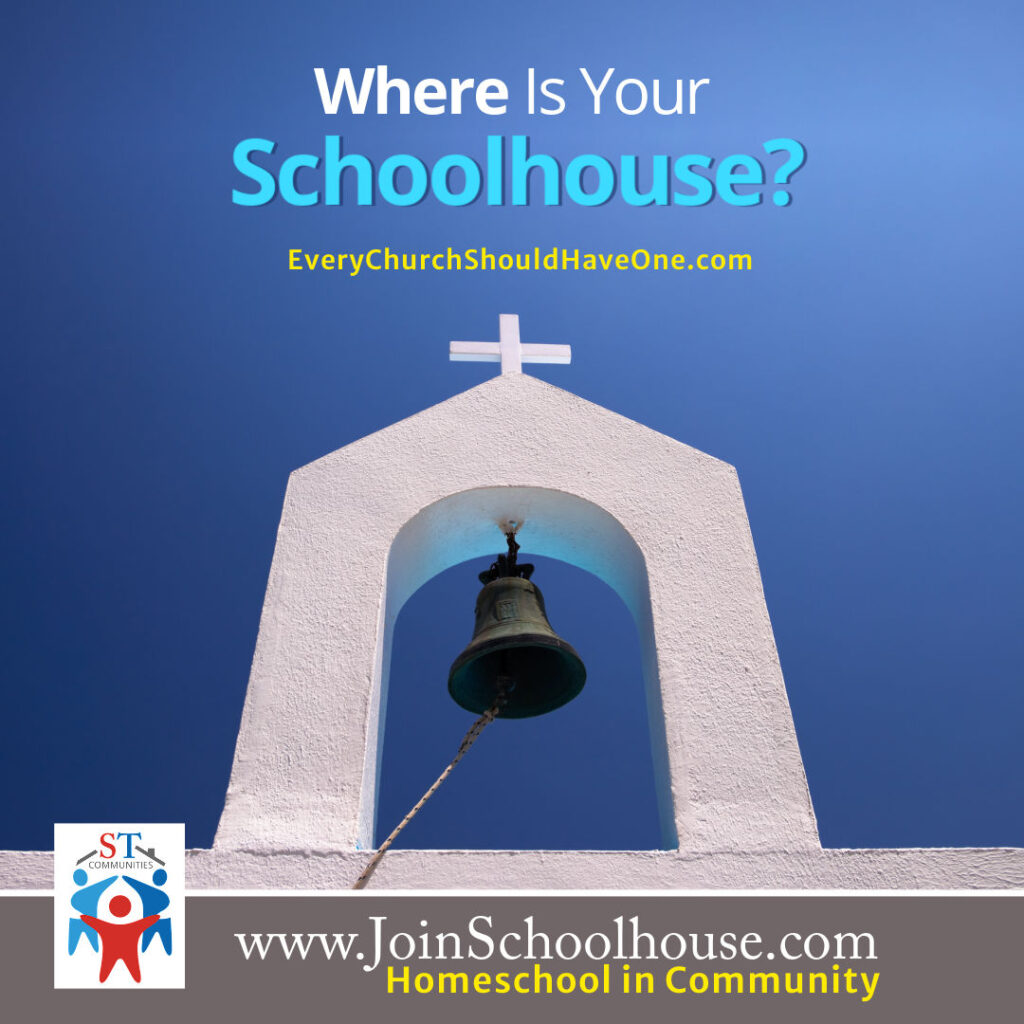 Where is your Schoolhouse?