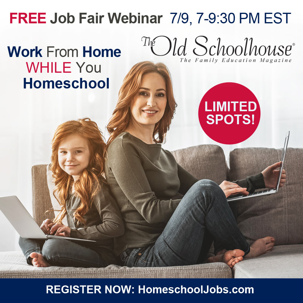 Work From Home While You Homeschool FREE Job Fair Webinaar