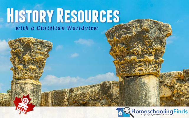 A Homeschooler’s Favorite Resources on History with a Christian Worldview