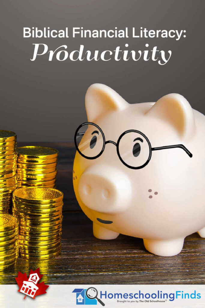 Biblical Financial Literacy: Productivity