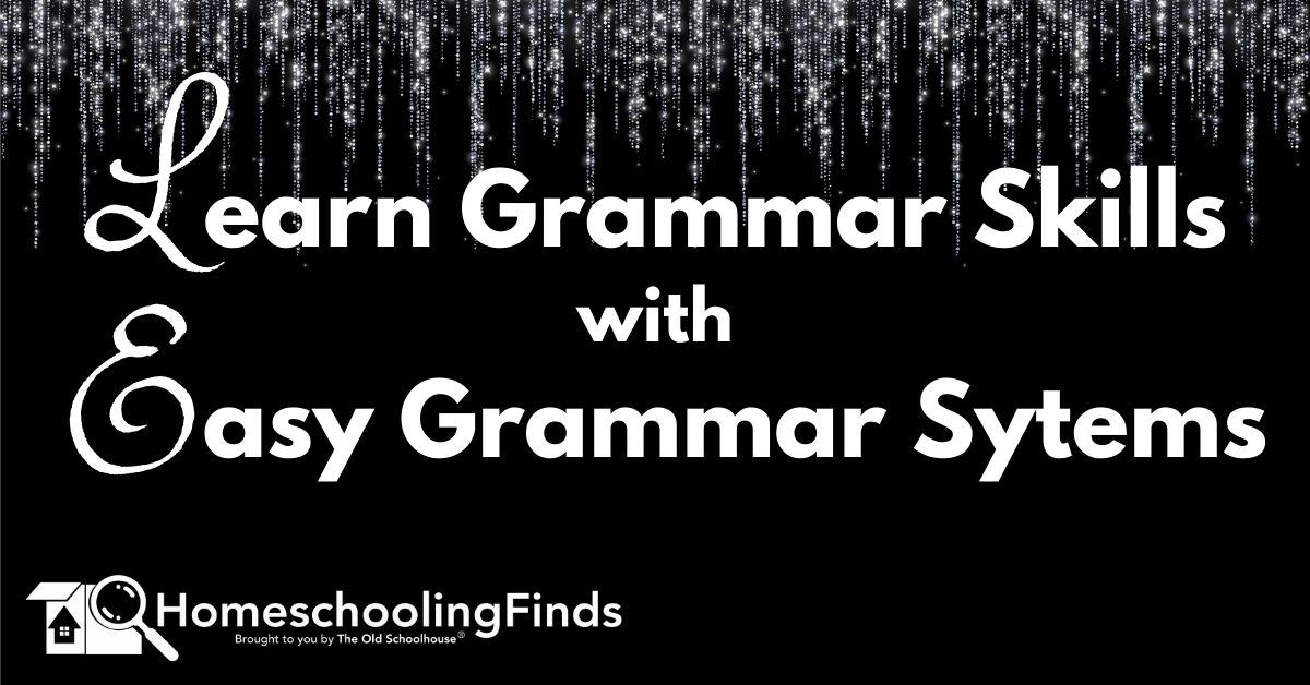 Learn Grammar Skills with Easy Grammar Systems
