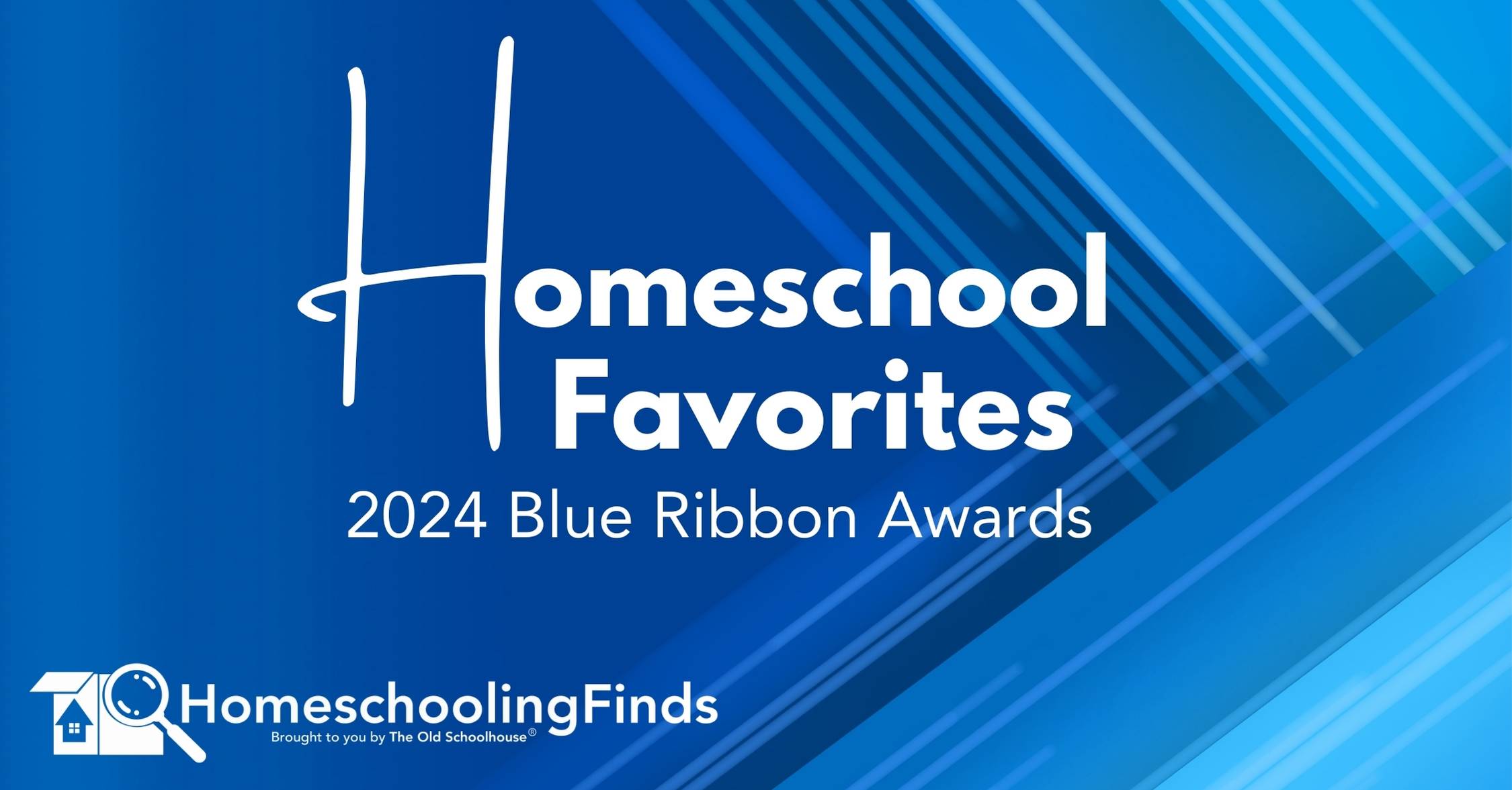 Homeschool Favorites: 2024 Blue Ribbons Awards