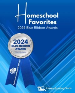 Homeschool Favorites: 2024 Blue Ribbons Awards