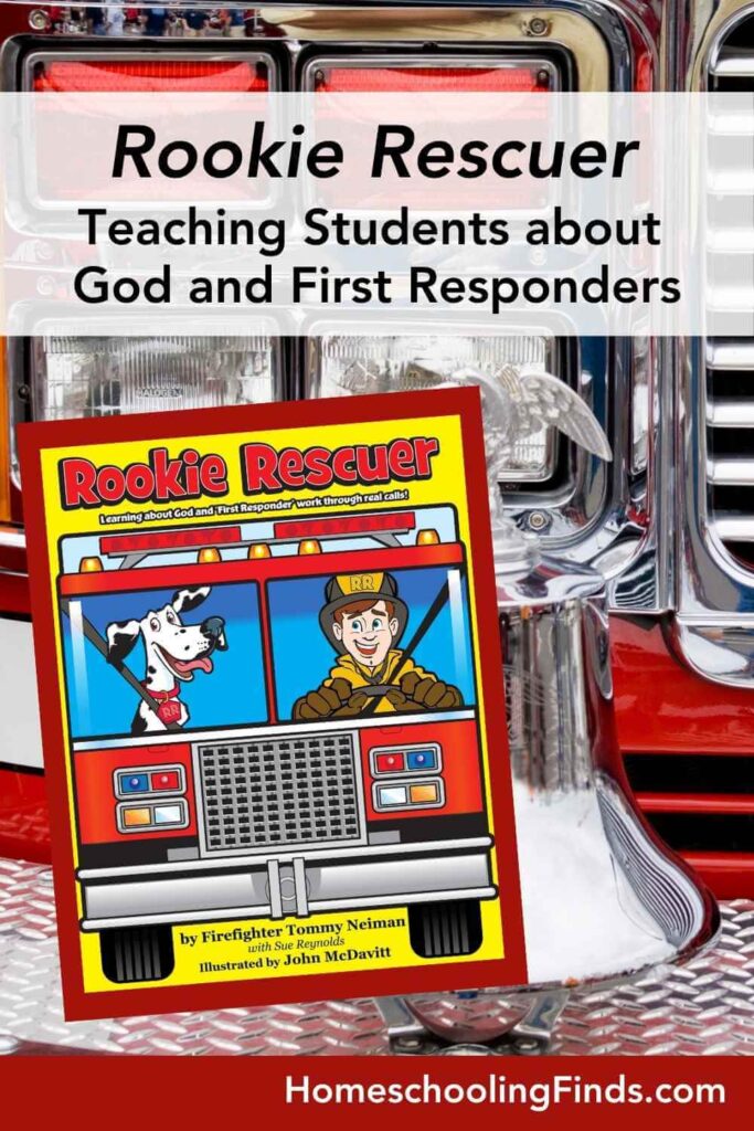 Rookie Rescuer: Teaching Students about God and First Responders