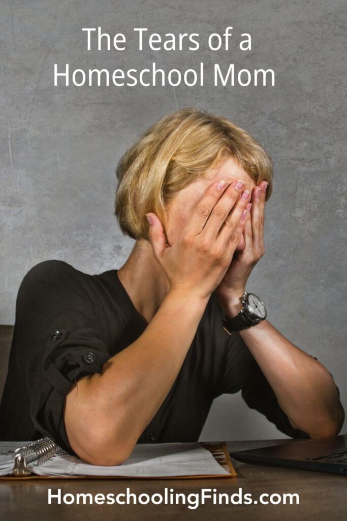 The Tears of a Homeschool Mom