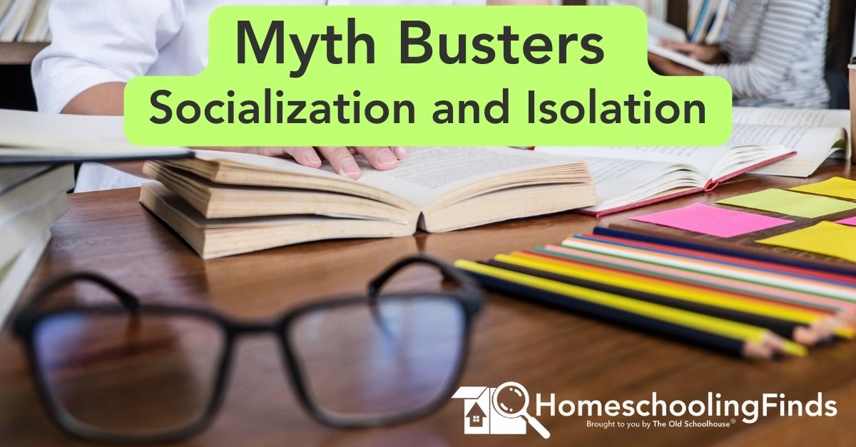 Myth Busters: Socialization and Isolation