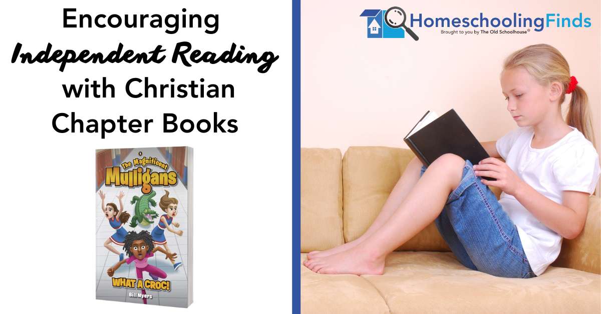 Encouraging Independent Reading with Christian Chapter Books
