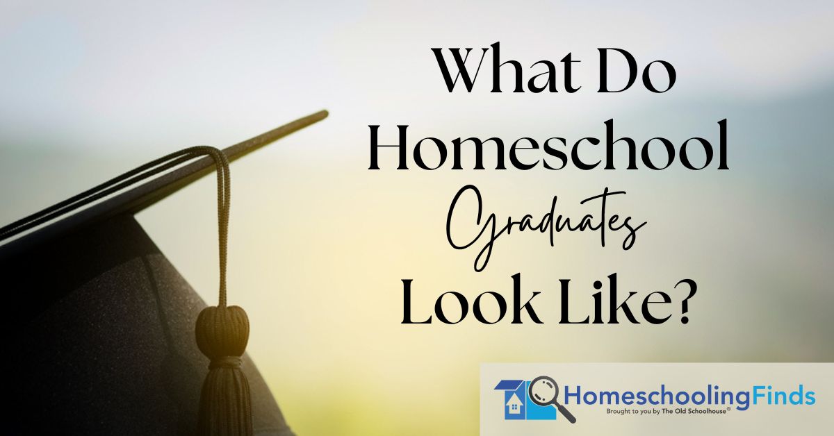 What Do Homeschool Graduates Look Like?