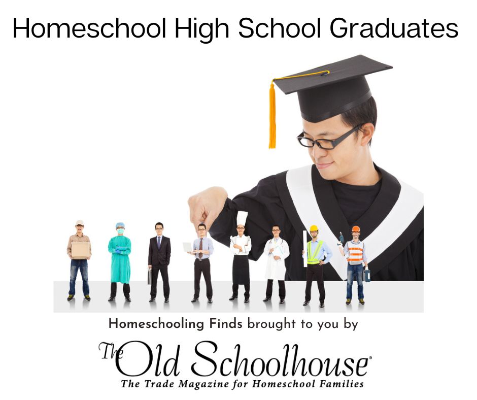 Homeschool High School Graduates Homeschooling Finds brought to you by The Old Schoolhouse® with photograph of young man picking a career