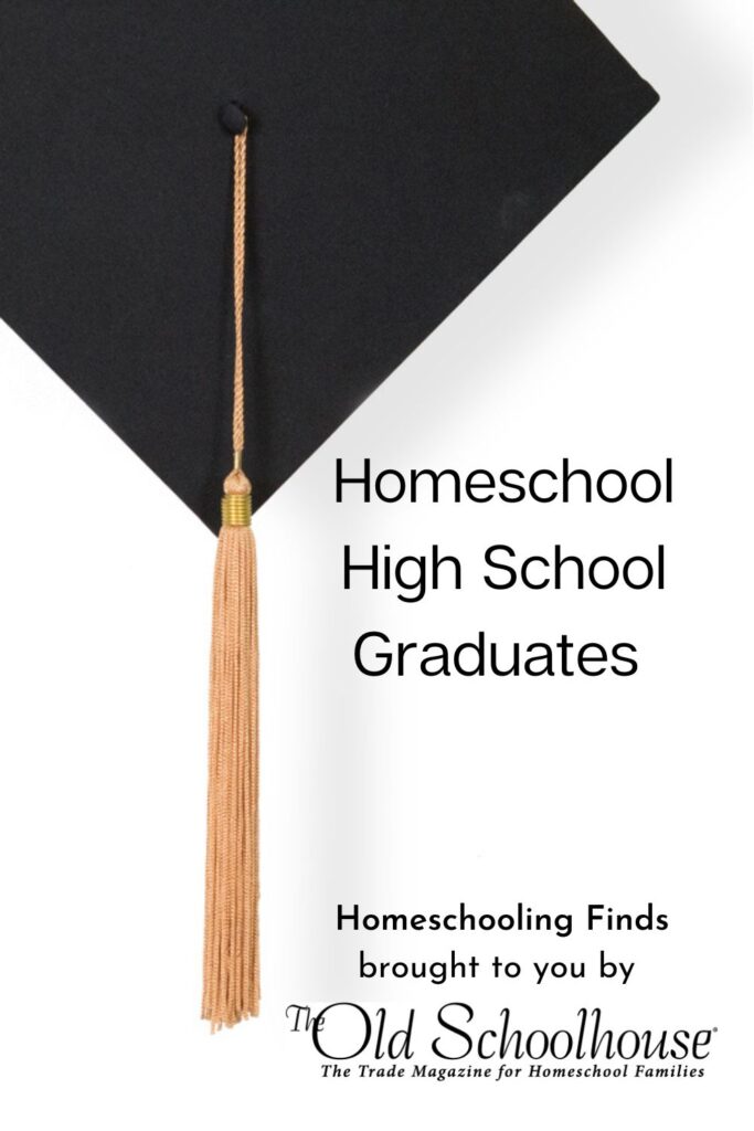 Homeschool High School Graduates Homeschooling Finds brought to you by The Old Schoolhouse® with graduation cap photograph