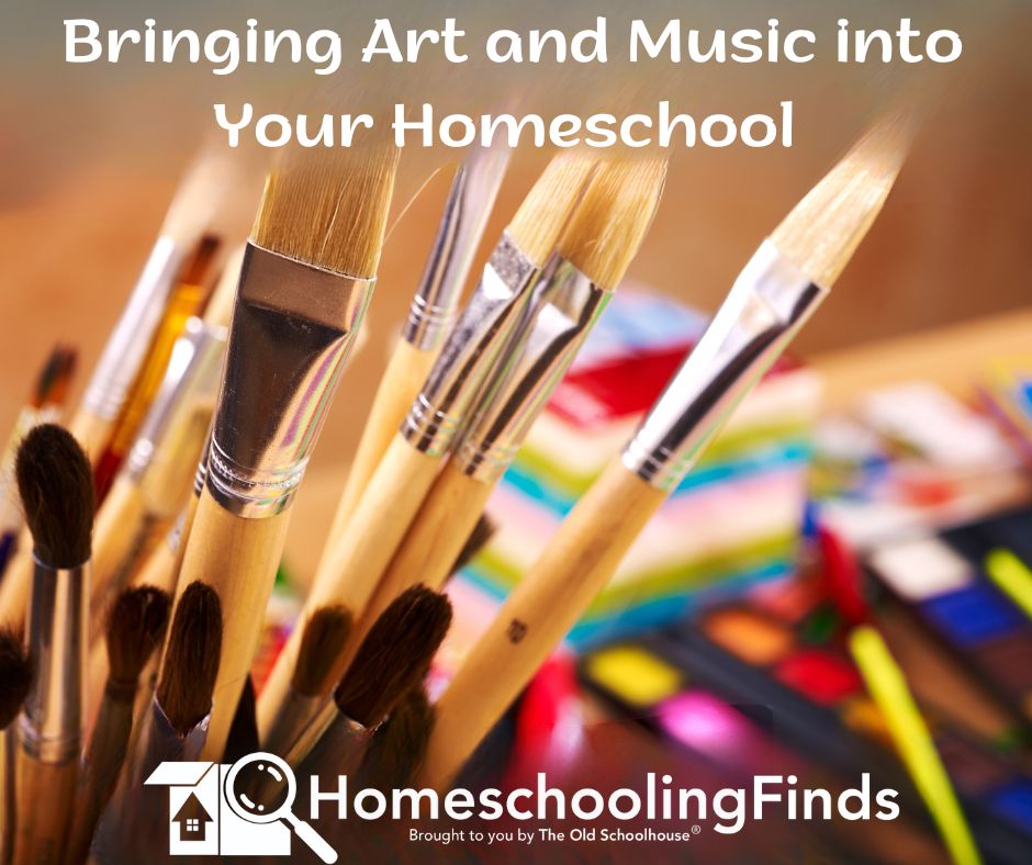 Bringing Art and Music into Your Homeschool
