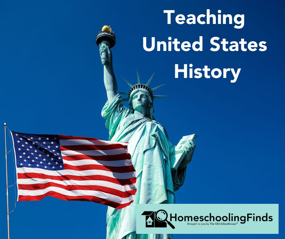 Teaching United States History HomeschoolingFinds brought to you by The Old Schoolhouse® background photo of Statue of Liberty and American Flag