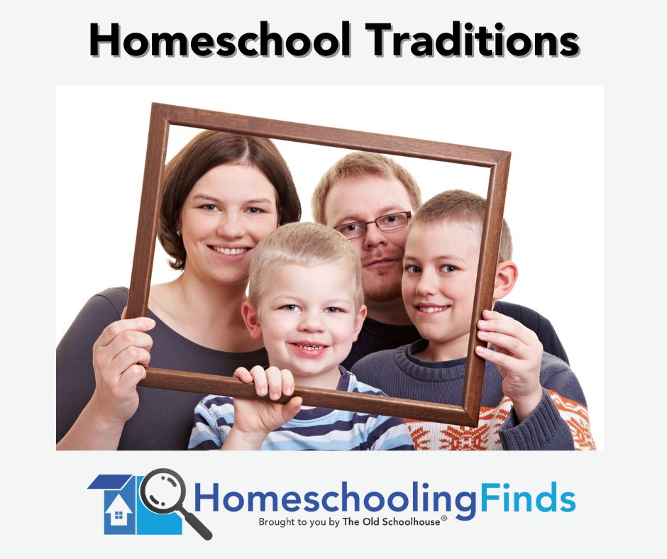 Homeschool Traditions