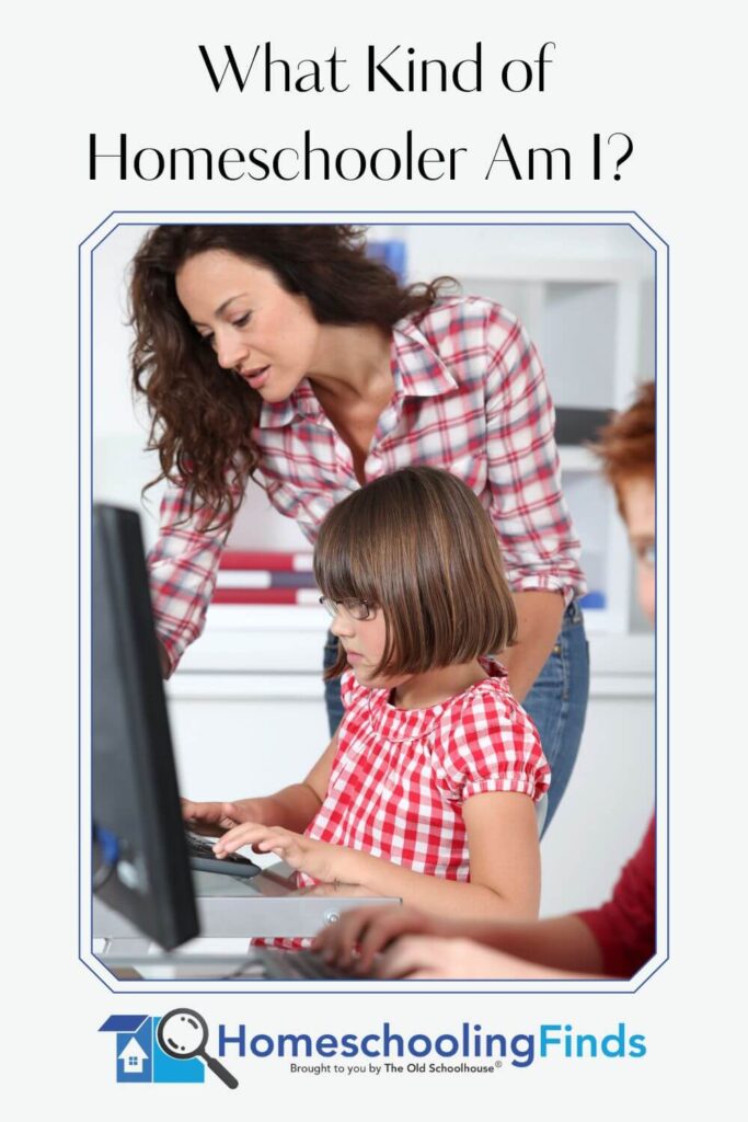 What Kind of Homeschooler Am I?