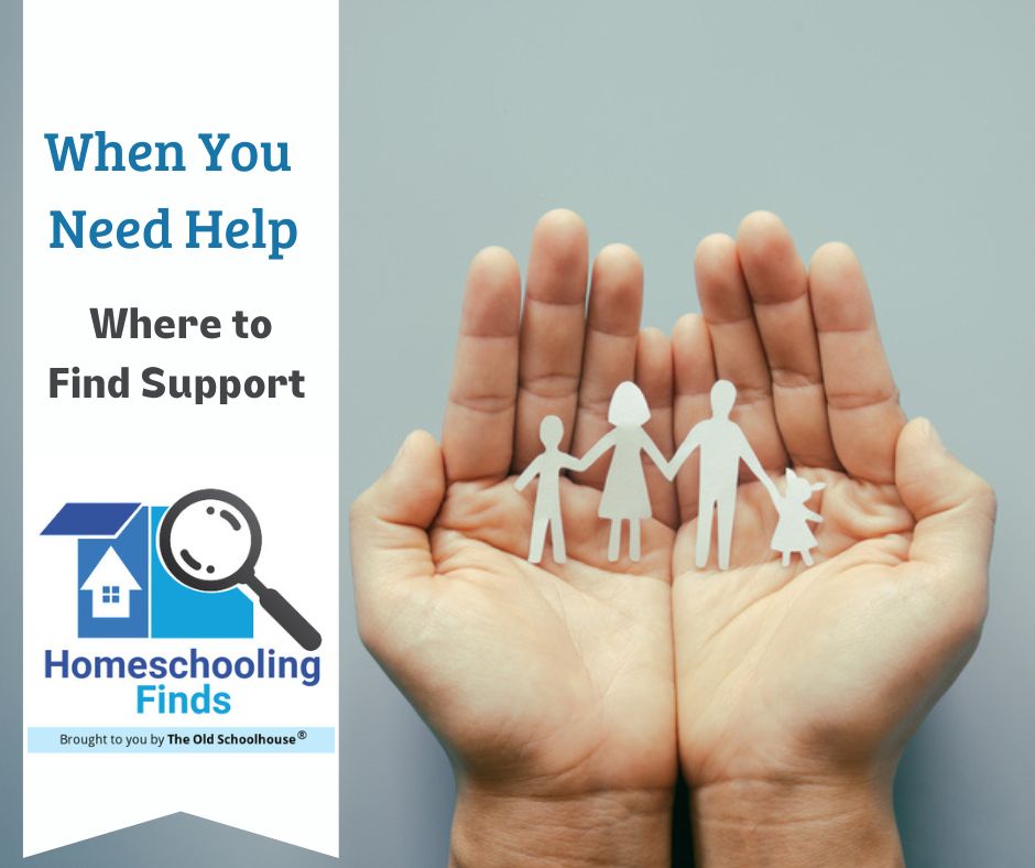 When You Need Help: Where to Find Support HomeschoolingFinds.com logo with photo of hands holding a paper family cut out