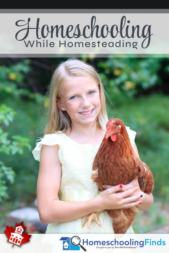 Homeschooling While Homesteading Homeschooling Lifestyle