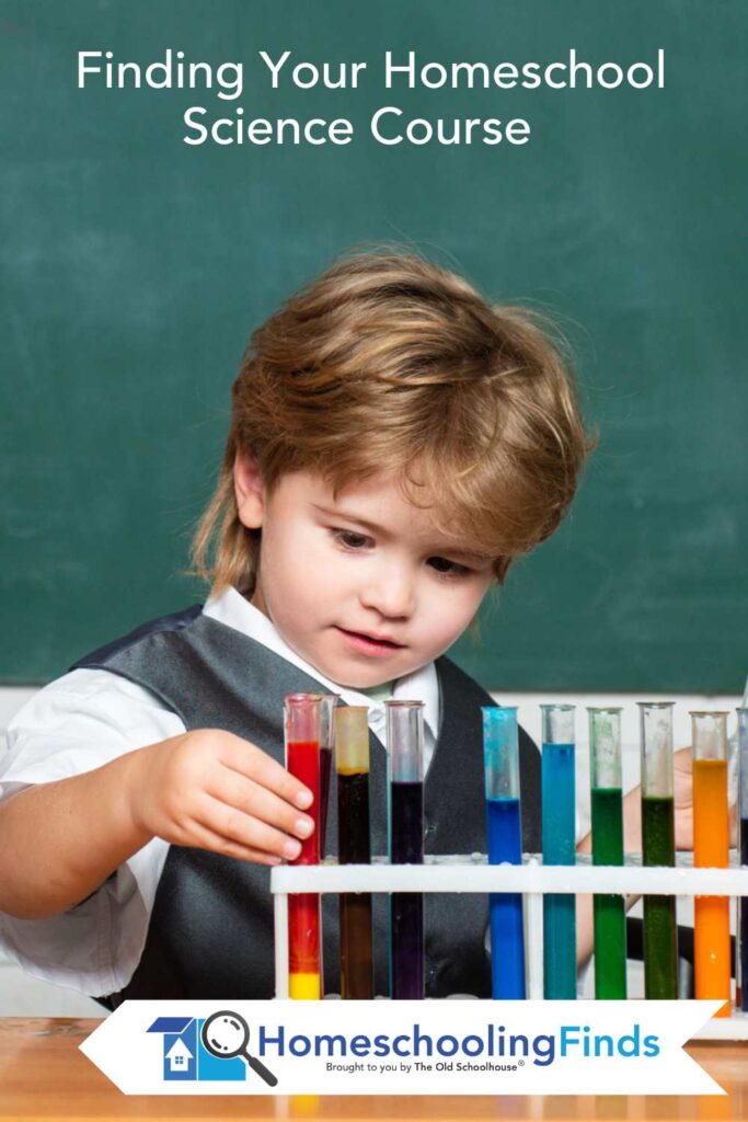 Finding Your Homeschool Science Course