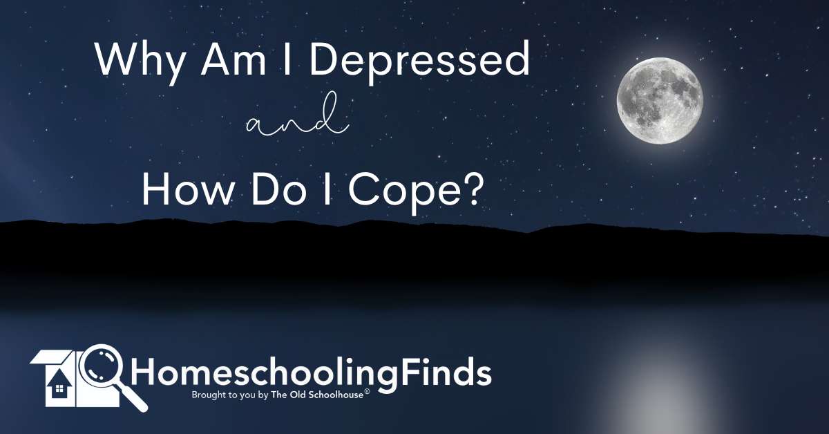 Why Am I Depressed and How Do I Cope?