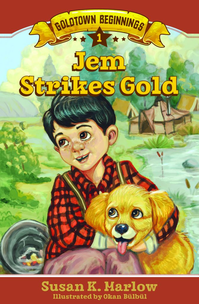 Book Cover: Book 1 of Goldtown Beginnings Title Jem Strikes Gold by Susan K Marlow