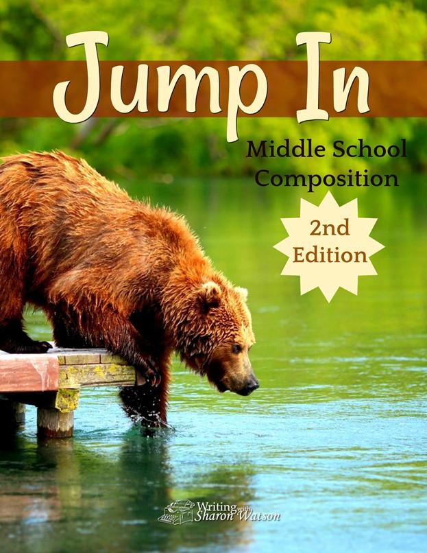 Jump In Middle School Composition 2nd Edition by Writing with Sharon Watson