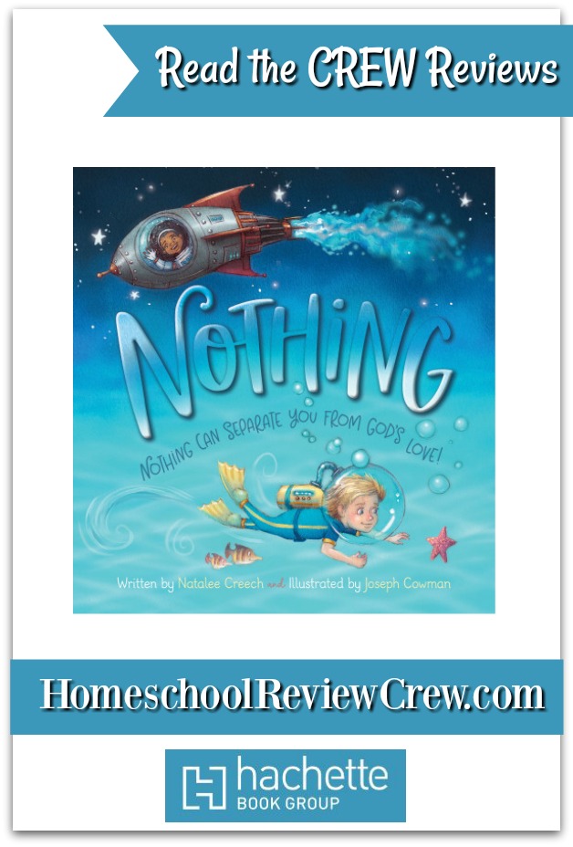 Nothing (Nothing Can Separate You From God's Love) by Natalee Creech {WorthyKids, an imprint of Hachette Book Group Reviews}