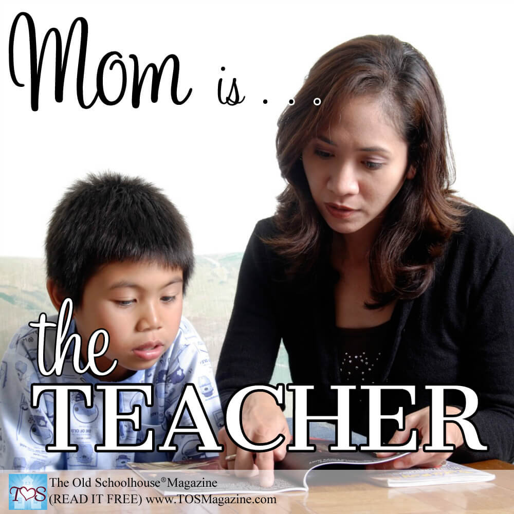 Mom is the Teacher