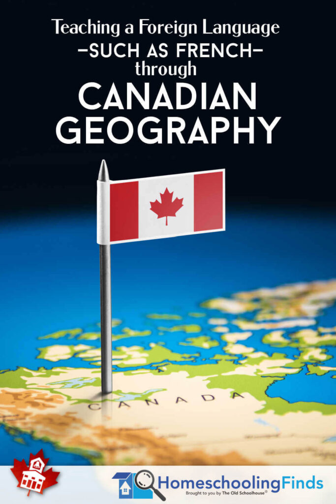 Teaching a Foreign Language through Canadian Geography