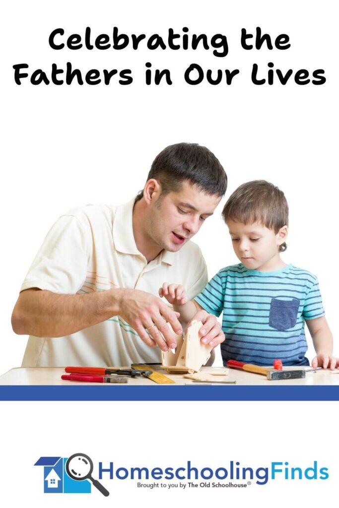 Celebrating the Fathers in Our Lives