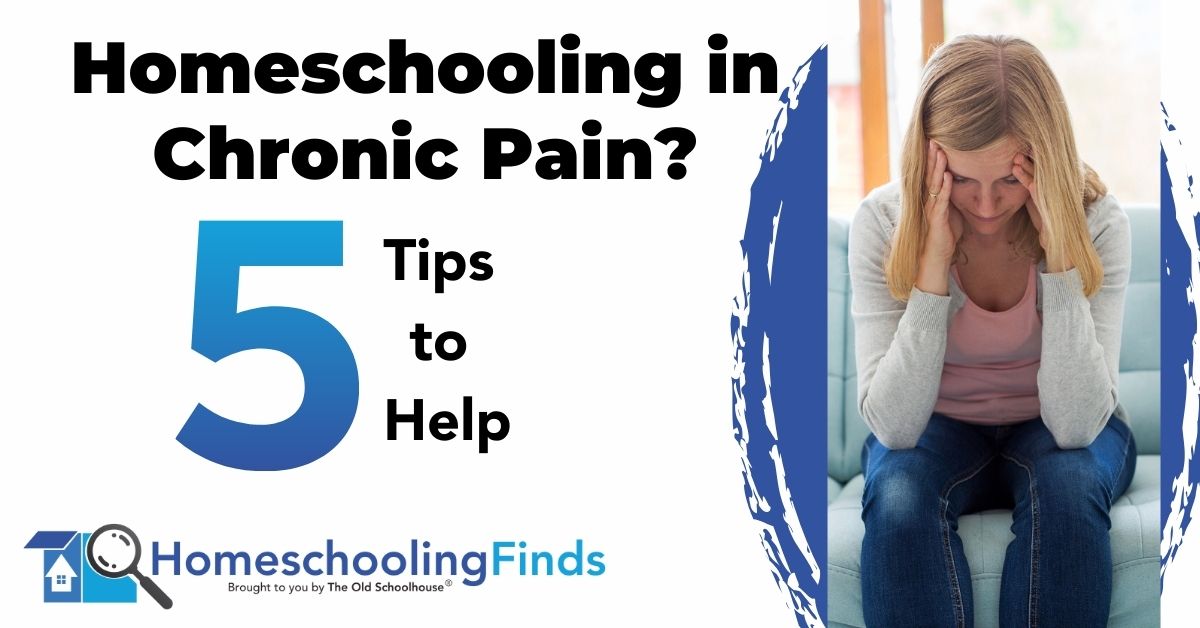 Homeschooling in Chronic Pain 5 Tips to Help
