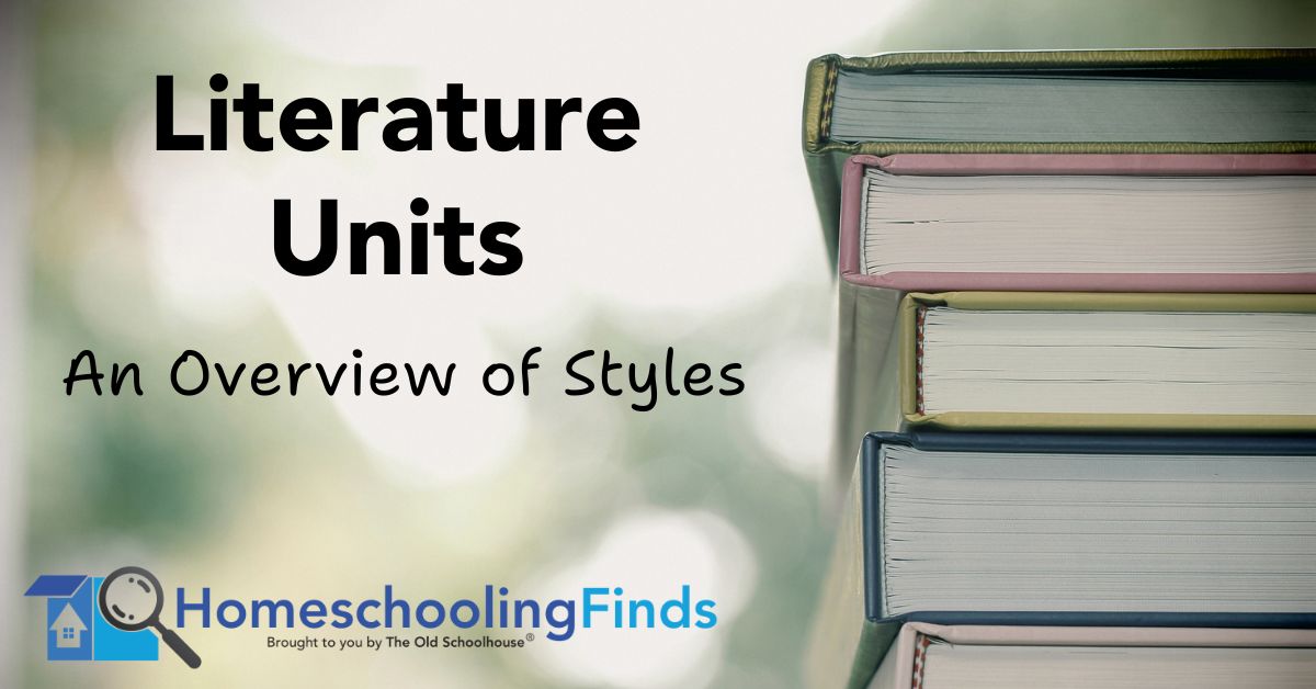 Literature Units: An Overview of Styles