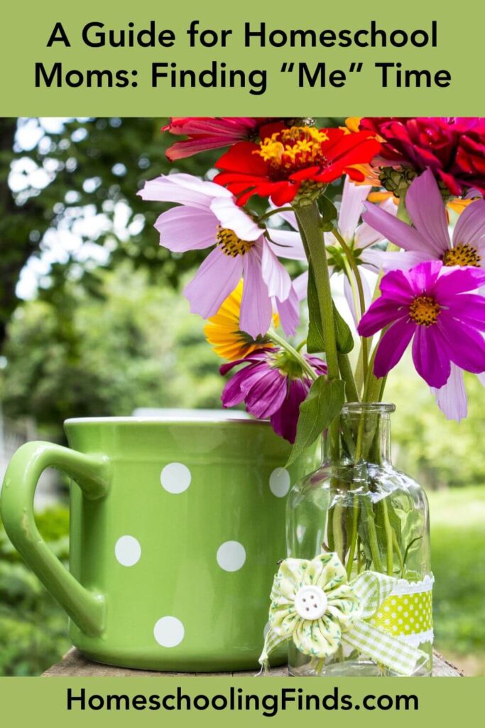 A Guide for Homeschool Moms: Finding “Me” Time