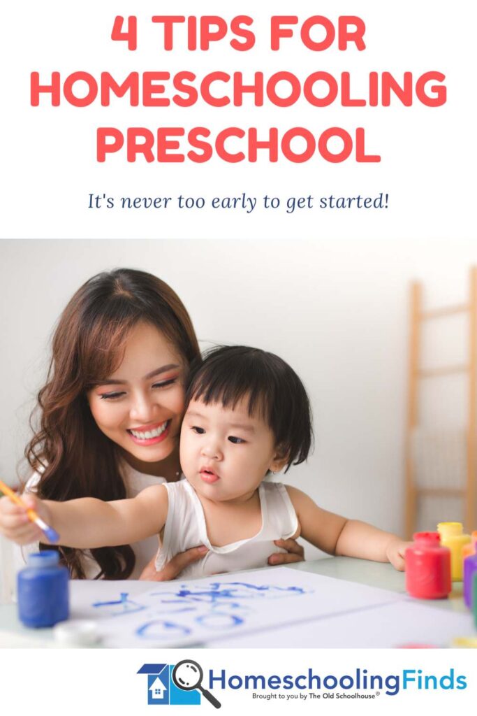 4 TIps for Homeschooling Preschool