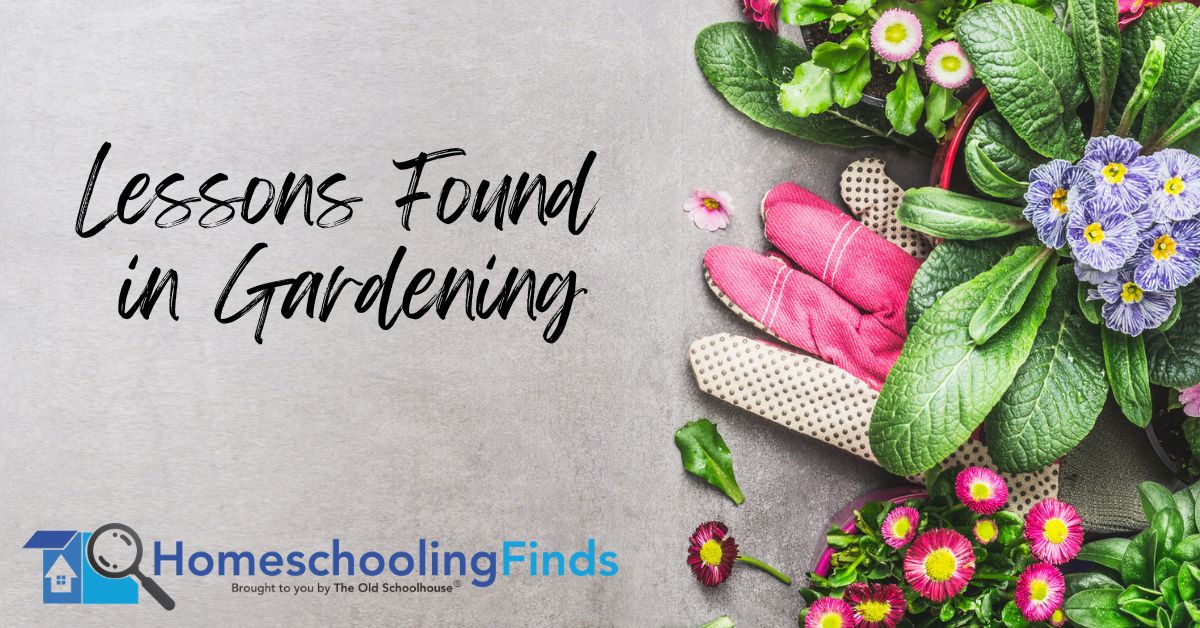 Lessons Found in Gardening