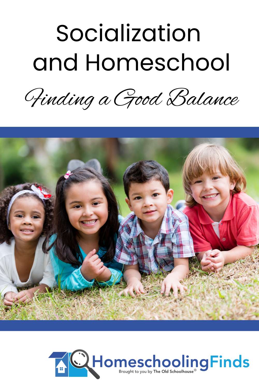 Socialization and Homeschool: Finding A Good Balance