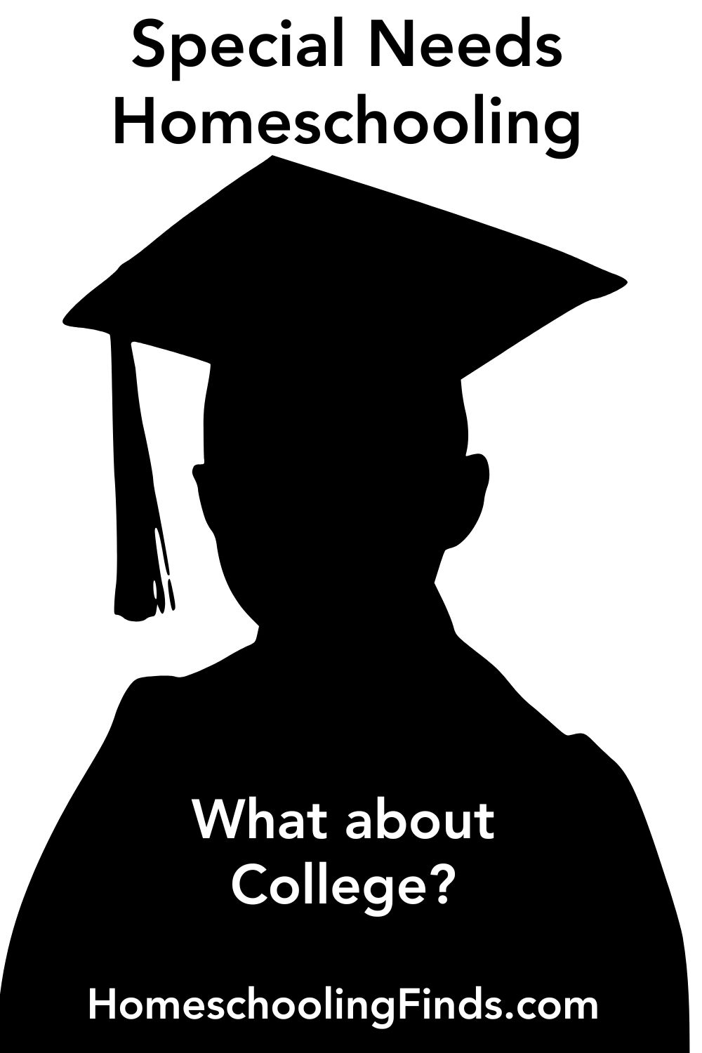 Special Needs Homeschooling - What About College?
