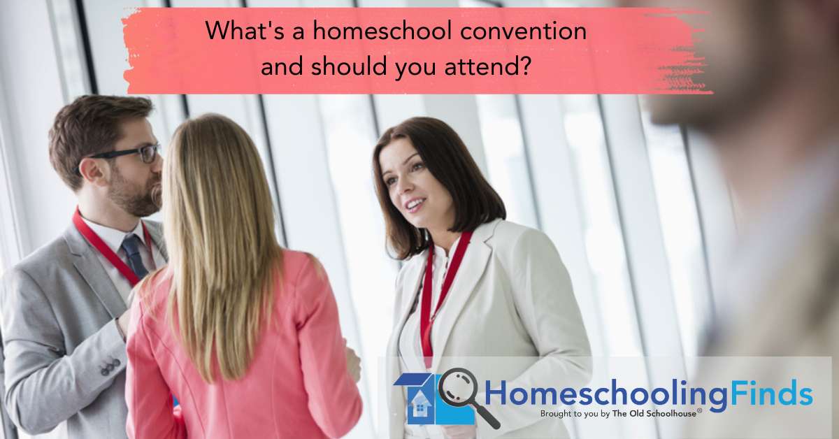 What's a homeschool convention and should you attend?