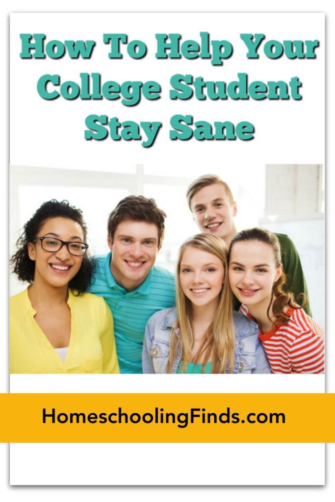 How To Help Your College Student Stay Sane