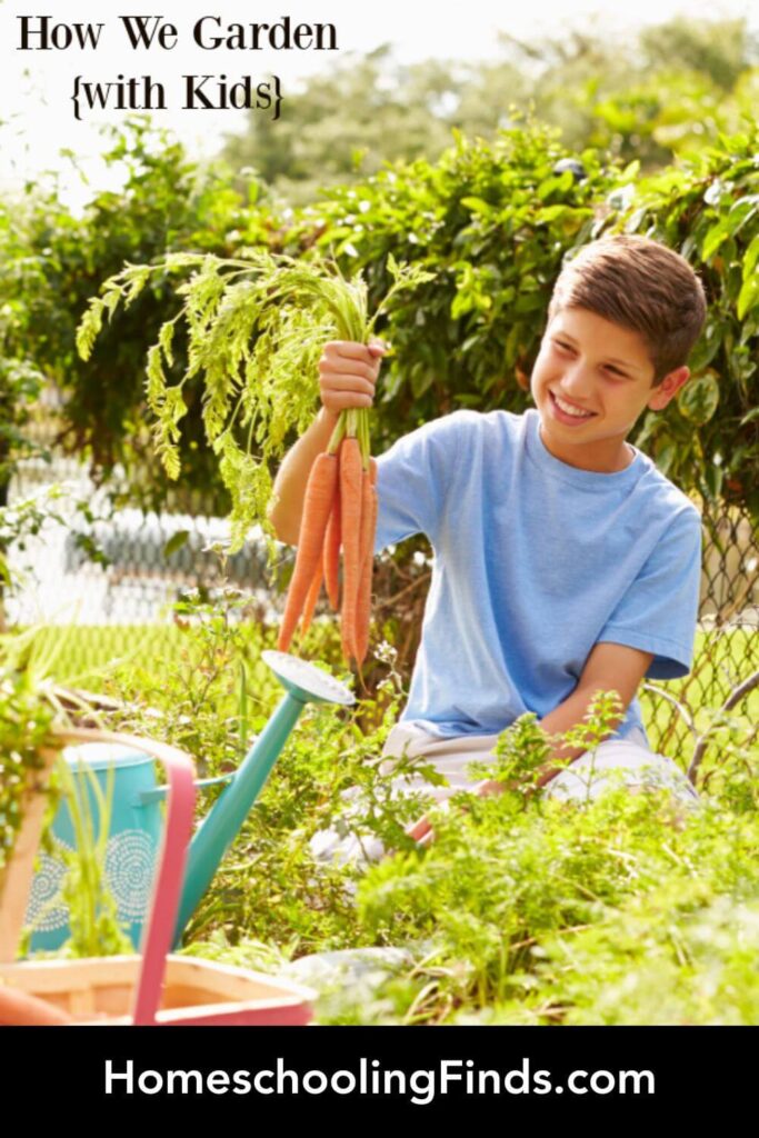 How We Garden {with kids}