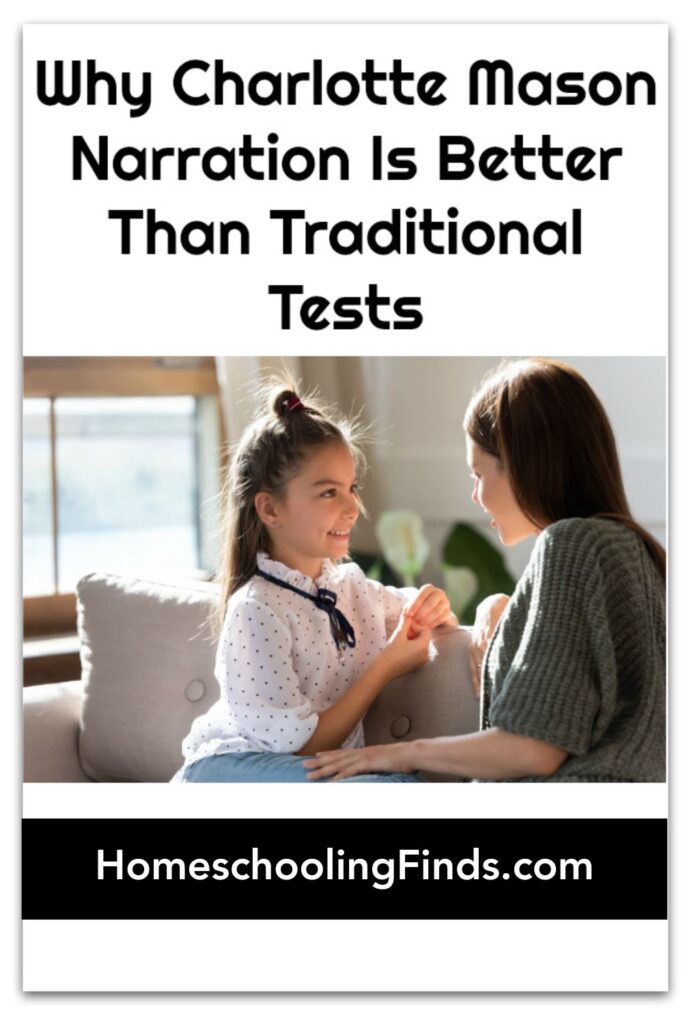 Why Charlotte Mason Narration Is Better Than Traditional Tests