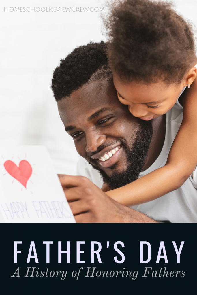 A History of Honoring Fathers @ HomeschoolReviewCrew.com
