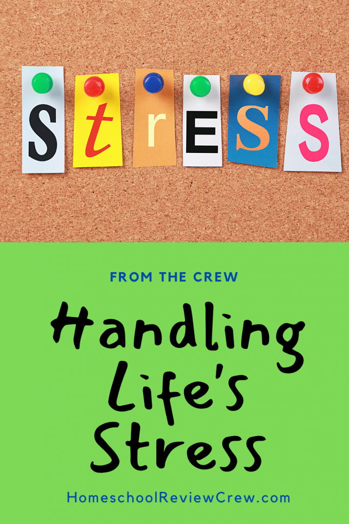 Handling Life's Stress @ HomeschoolReviewCrew.com