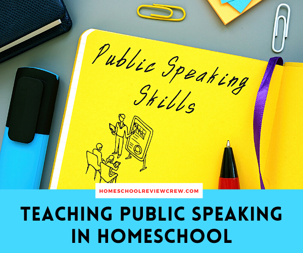 Teaching Public Speaking Skills in Homeschool @ HomeschoolReviewCrew.com