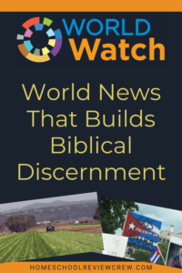 World News That Builds Biblical Discernment