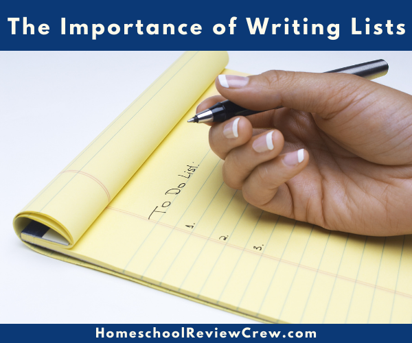 The Importance of Writing Lists @ HomeschoolReviewCrew.com